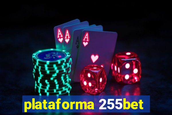 plataforma 255bet